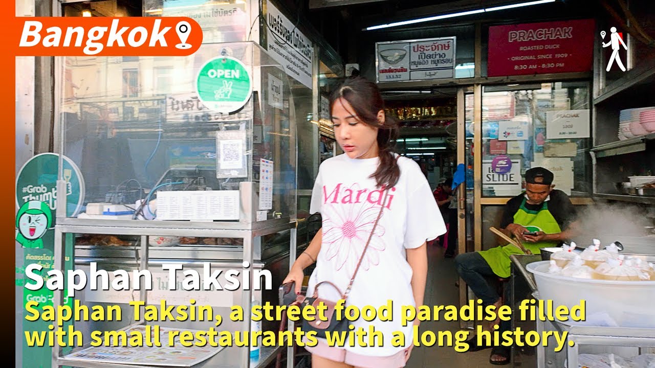 Saphan Taksin, a street food paradise with historic small restaurants. Updated February 27, 2025.