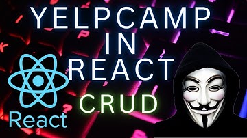 YelpCamp clone in REACT! YelpGym tutorial - part 2
