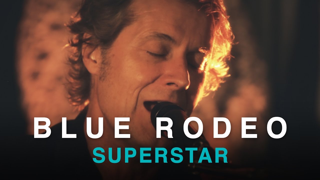 Download Blue Rodeo | Superstar | Live In Studio