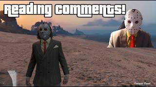 Reading Comments And Playing GTA Online!