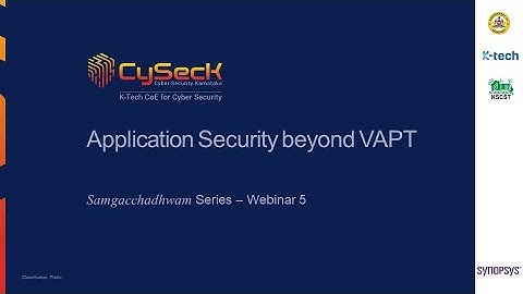 Online Webinar on "Application Security beyond VAPT" - Samgacchadhwam Series webinar 5