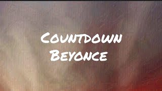 Beyonce - Countdown (lyrics)