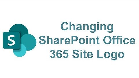 Changing SharePoint Office 365 Site Logo