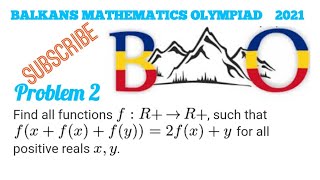 Balkans mathematics Olympiad 2021 Problem 2 | Functional equation