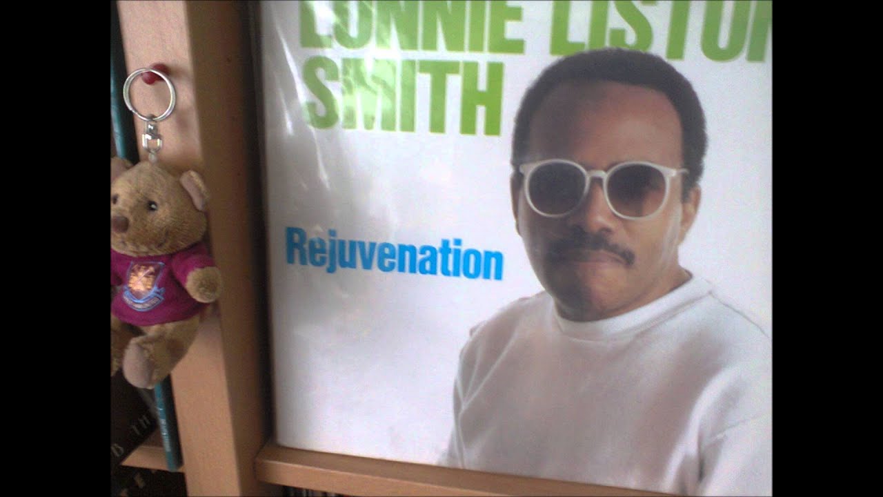 Lonnie Liston Smith  Rejuvanation