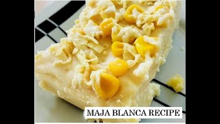 Maja Blanca I How to cook Maja blanca without Gata