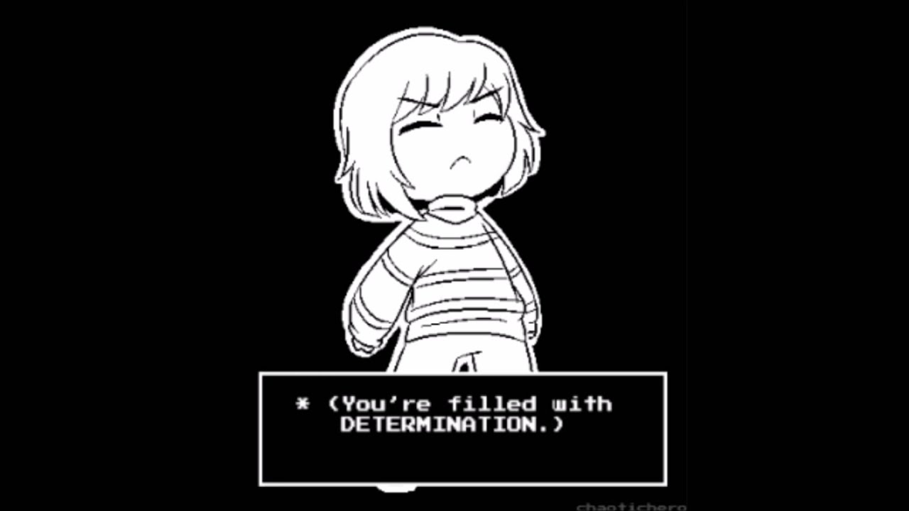 I am determined. Решимость Undertale. You filled with determination. Решимость Undertale мемы. Determination андертейл.