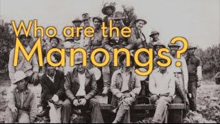 Who Are the Manongs?