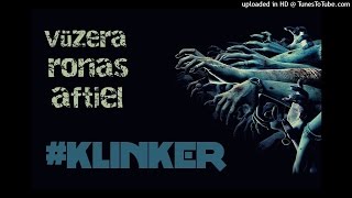 Vüzera feat Ronas & Aftiel - Klinker () Resimi