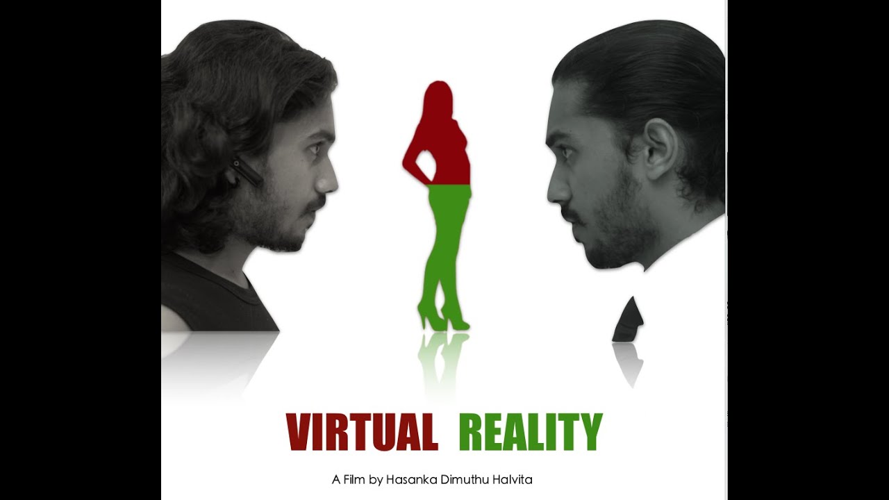 Virtual Reality Short Film By Hasanka Dimuthu YouTube