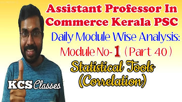 Assistant Professor In Commerce Kerala PSC|Correlation|Statistical Tools|Daily Module Wise Analysis