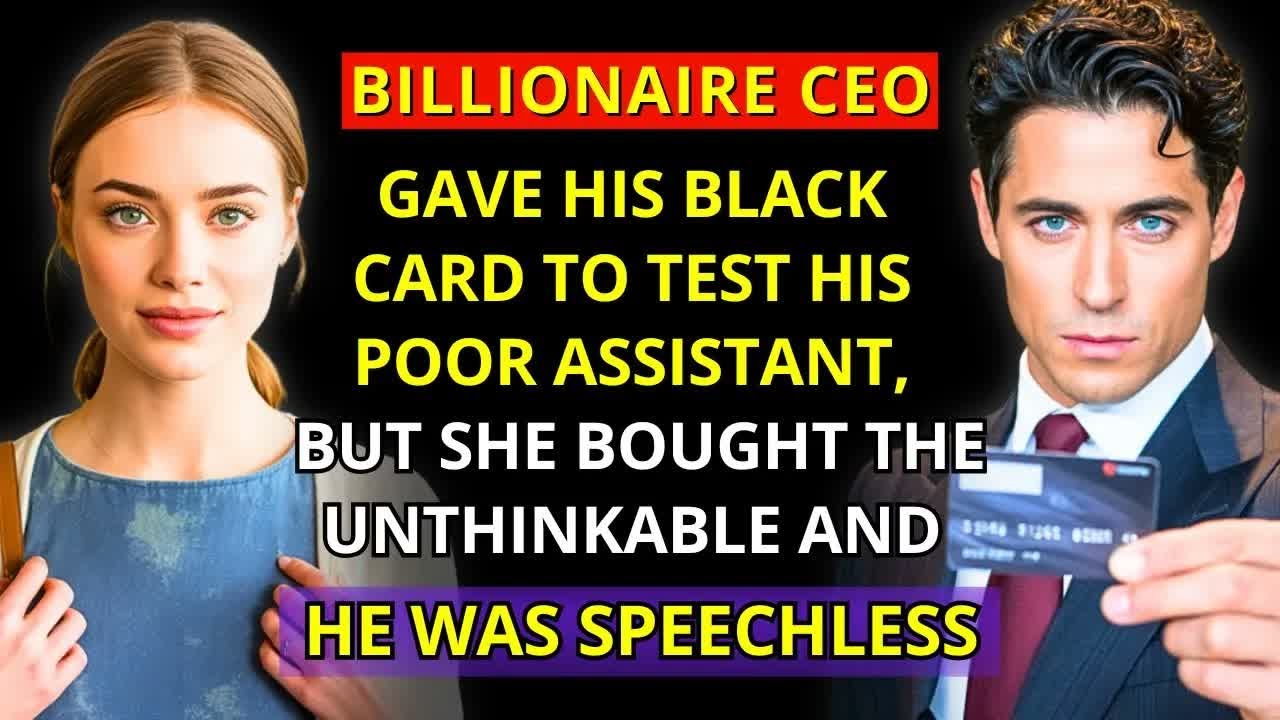 BILLIONAIRE CEO Gave His BLACK CARD to Test His POOR ASSISTANT — But She Bought the UNTHINKABLE
