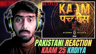Kaam 25: DIVINE | Sacred Games | Netflix (Reaction)