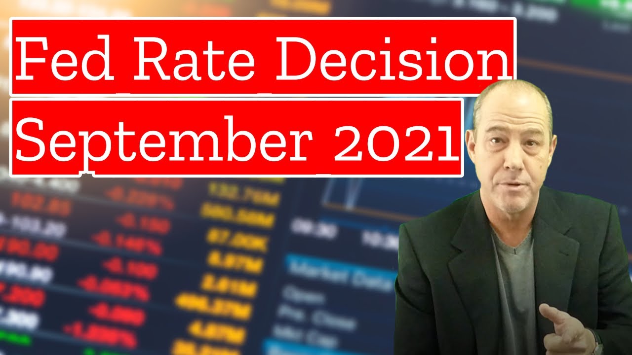 Fed Rate Decision September 2021 YouTube