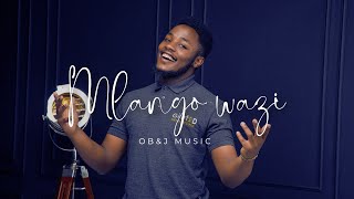 Mlango Wazi (hymn session)- Ob & J music