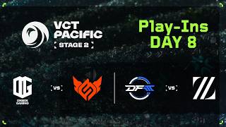 ONG vs FS / DFM vs ZETA - VCT Pacific - Stage 2 - Play Ins - Day 8