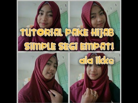 Tutorial pake hijab segi empat simple banget! Part 1 ala ikke Tutorial pake hijab segi empat simple banget! Part 1 ala ikke