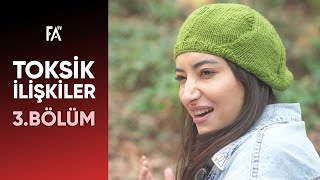 Toksik İlişkiler 3. Bölüm #komedi #aşk #ilişkiler