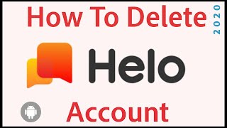 Helo(App): How To Delete Helo App Account in Android | Chinese App | May 2020 screenshot 5