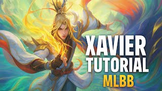 Xavier Tutorial  December 2025 - MLBB