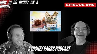 How to Do Disney World on a Budget | Tips & Tricks for Saving Money at WDW