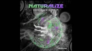 Miniatura de vídeo de "Naturalize - Hard Like A Drum (Official Audio)"