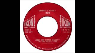 Denny & Kenny Duo - Meet My Little Sweety In The Night Time