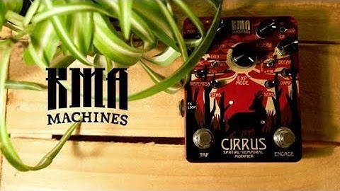 KMA Audio Machines - Cirrus (Spatial Temporal Modifier) [SofaJams]