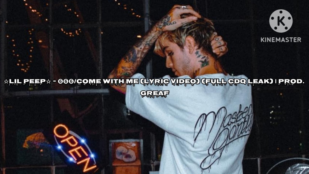 Greaf Rapper ☆Lil Peep☆ - /Come With Me (Lyric Video) (Full CDQ Leak) | Prod. GREAF