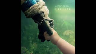 High Life Soundtrack - &quot;The Fuck Box&quot; - Stuart A. Staples