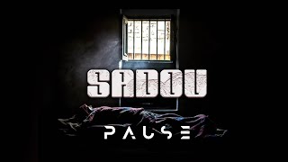 PAUSE - SADOU