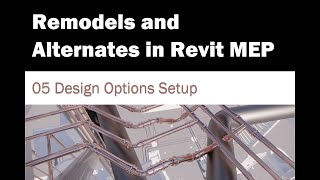 Remodels and Alternates in Revit MEP - 05 Design Options Setup Profile