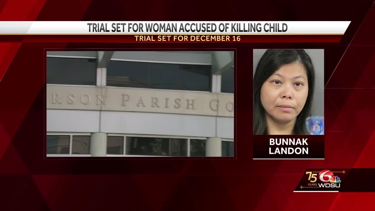 Trial date set for woman accused of killing 6-year-old Harahan girl ...