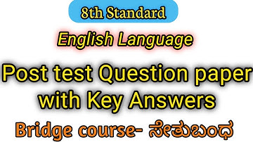 8th Standard Bridge course | English | Post Test | 31E | ಸೇತು ಬಂಧ | ಮಾದರಿ ಪ್ರಶ್ನೆಪತ್ರಿಕೆ | QP #Eng