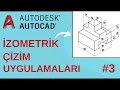 Autocad İzometrik / Perspektif Çizim Uygulamaları #3