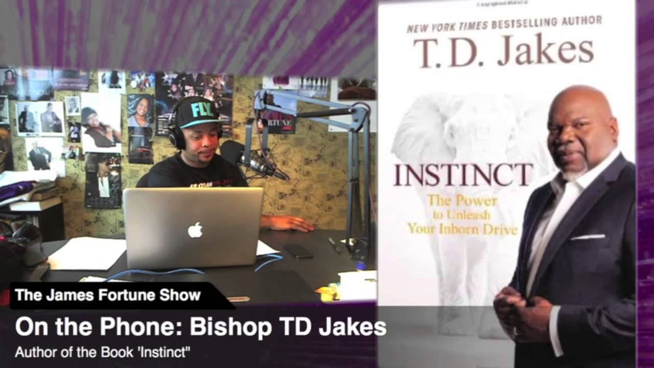 Bishop TD Jakes Talks about his new book 'Instinct' - YouTube