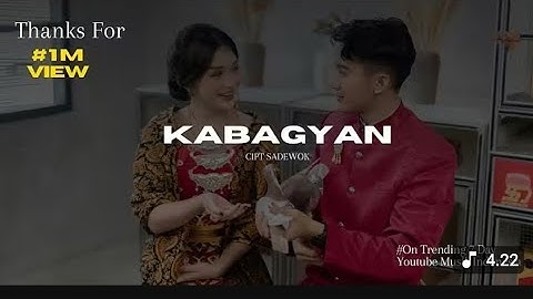Kabagyan -sadewok (official music video)
