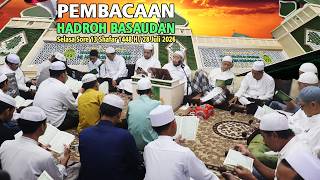PEMBACAAN HADROH BASAUDAN  | Selasa Sore 28 Juli 2026 | Yayasan Assaadah Poltangan
