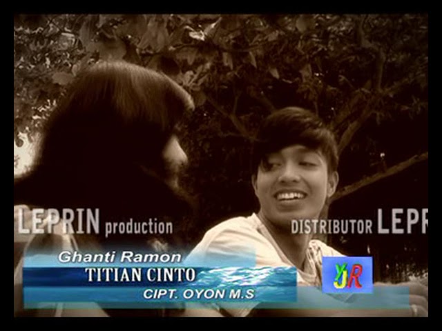 TITIAN CINTO...GHANTI RAMON...(Video music official) class=