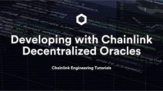 Developing with Chainlink Decentralized Oracles: Unitize2020 Hackathon Presentation