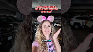 The Disneyland parking lot trick that will SAVE you time & stress!! #disneylandtips #disneyvacation