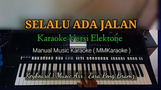 Download Lagu SELALU ADA JALAN ( Karaoke ) Cover | Musik Arr : Esra Pong Bramz MP3