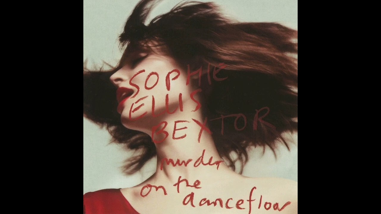 Sophie Ellis-Bextor - Murder On The Dancefloor (Radio Edit)
