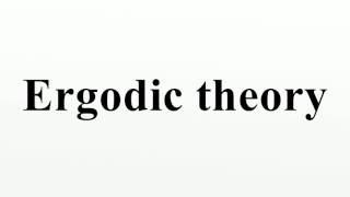 Ergodic theory
