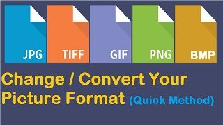 How to Change Picture Format | Convert Image into JPEG, PNG, GIF (Quick Method) screenshot 5