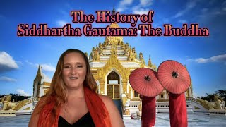 The History of Siddhartha Gautama