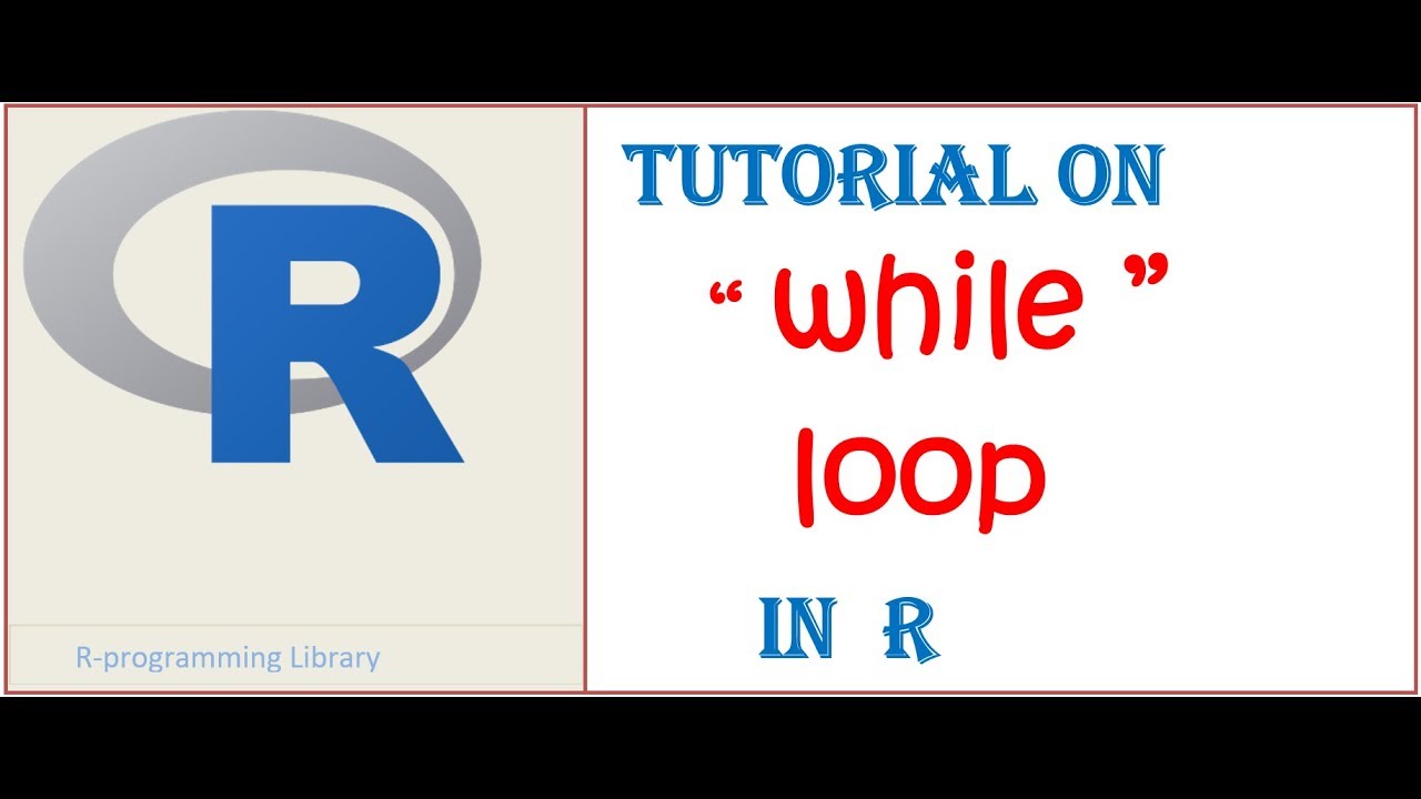 how to use while loop in r how to use while loop in r