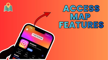 How to Access Map Features in Instagram 2025?