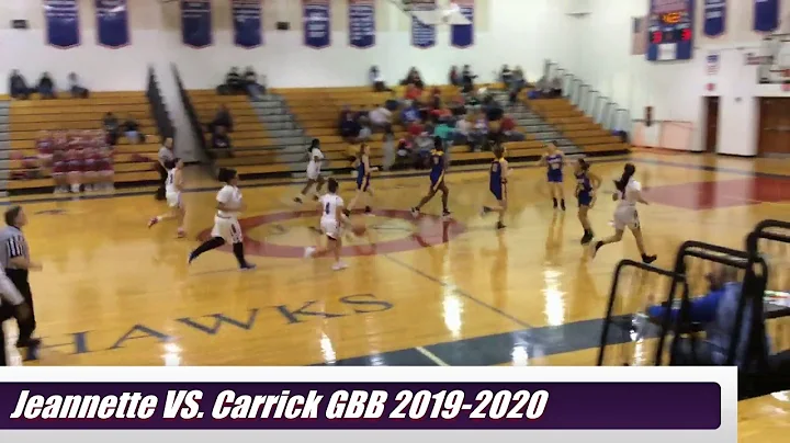 Jeannette vs. Carrick 2019-2020 (Girls Varsity Bas...