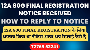 12A 80G Final Registration Notice Reply | How to Reply to Notice of 12A 80G Final Registrtion |